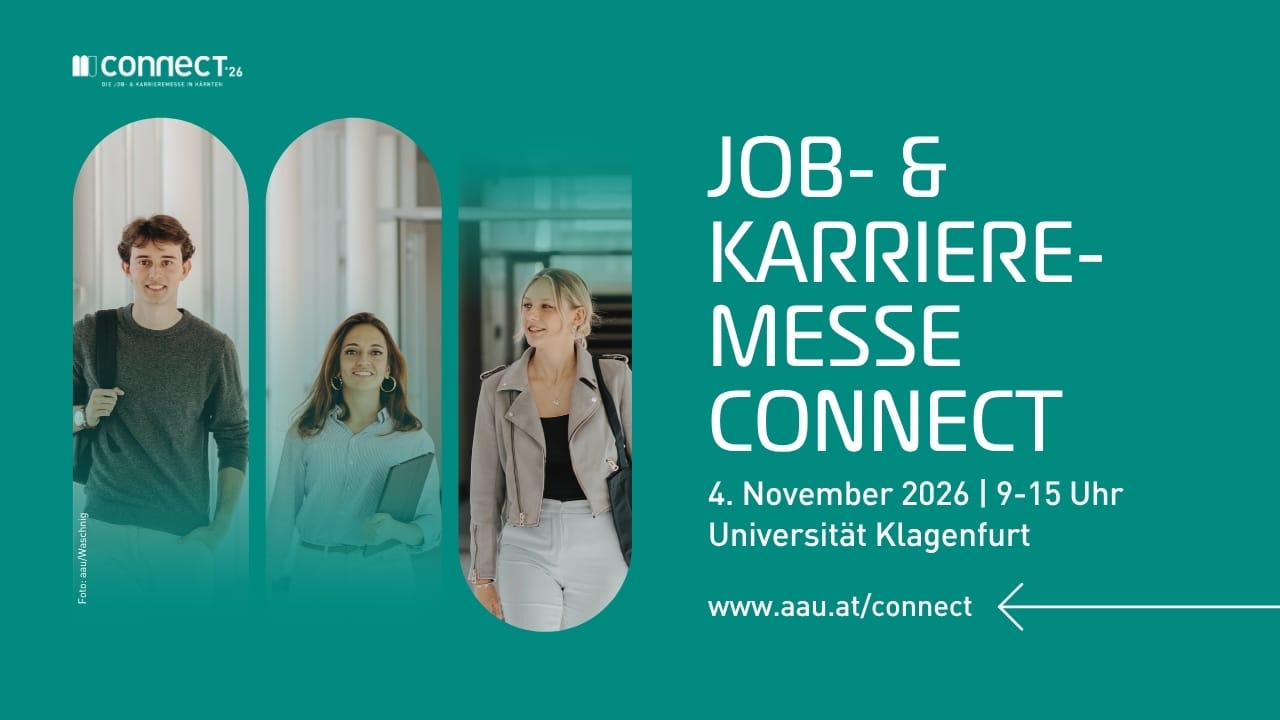 meinkarrierestart.at Drei junge Erwachsene gehen in einem modernen Gebäude spazieren. Der Text lautet: "Job- & Karrieremesse Connect, 4. November 2026, 9-15 Uhr, Universität Klagenfurt, www.aau.at/connect.
