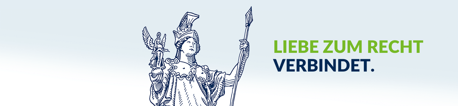 meinkarrierestart.at Illustration von Lady Justice, die eine Waage und einen Stab hält, neben dem deutschen Text "Liebe zum Recht verbindet." in grüner und blauer Schrift auf hellem Hintergrund.