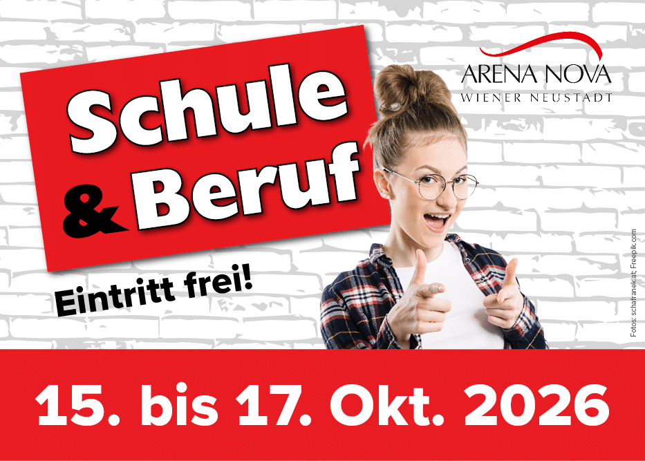 meinkarrierestart.at Eine junge Frau zeigt auf die Kamera neben einem Text, der für die Veranstaltung „Schule & Beruf“ wirbt, die vom 15. bis 17. Oktober 2026 in der Arena Nova stattfindet und bei der der Eintritt frei ist.