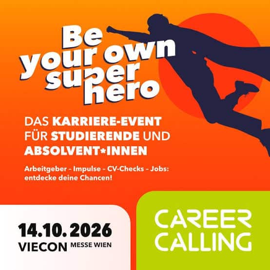 meinkarrierestart.at Orangefarbenes Plakat für eine Karrieremesse mit der Silhouette eines Superhelden, der auffälligen Aufschrift „Sei dein eigener Superheld“, Veranstaltungsdetails und dem Datum „14.10.2026“ in der VIECON Messe Wien.