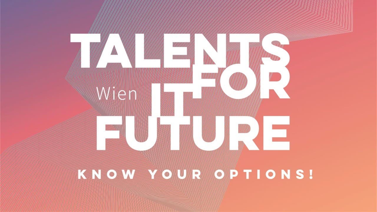 meinkarrierestart.at Grafik mit der Aufschrift „Talents for IT Future Wien“ in großen weißen Buchstaben auf einem Hintergrund mit einem Farbverlauf aus Rosa und Orange, darunter der Schriftzug „Know Your Options!“.