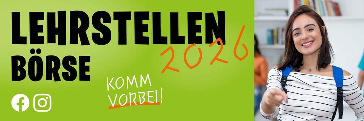 meinkarrierestart.at Grünes Banner mit der fettgedruckten Aufschrift „Lehrstellenbörse 2026“, Social-Media-Symbolen und einer lächelnden jungen Frau mit Rucksack, die in die Kamera zeigt.